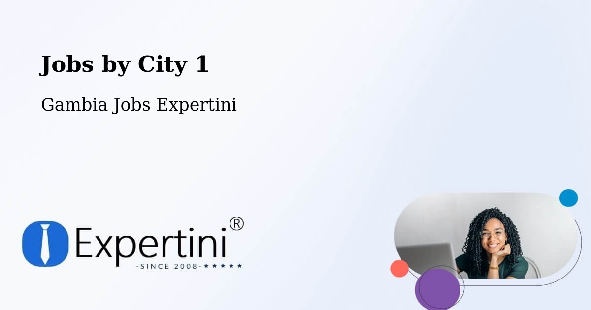 City Jobs in Gambia - Expertini